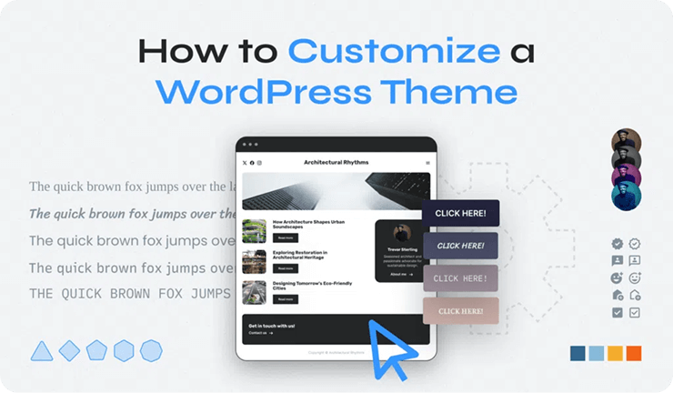 How to Customize a WordPress Theme Without Breaking Your Site